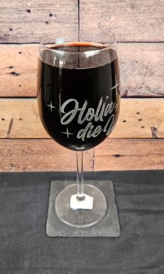 Weinglas mit Gravur "Holla die Weinfee"