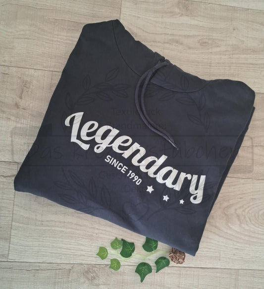 Hoodie "Legendary Since"