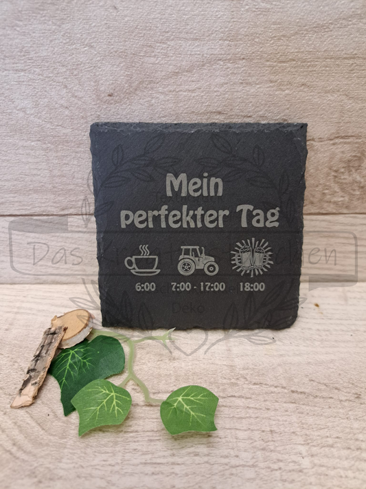 Schieferuntersetzer "Mein perfekter Tag"